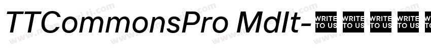 TTCommonsPro MdIt字体转换